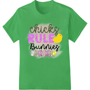 Cutting-edge print on demand featured on Chicks Rule Bunnies Drool Cute Easter DTF Print Transfer