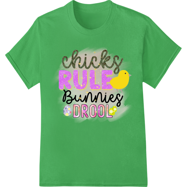 Cutting-edge print on demand featured on Chicks Rule Bunnies Drool Cute Easter DTF Print Transfer