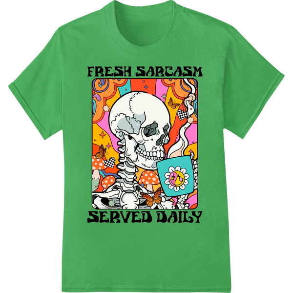 Vibrant personalized clothing print on Fresh Sarcasm Served Daily: Bold Skull DTF Print Transfer