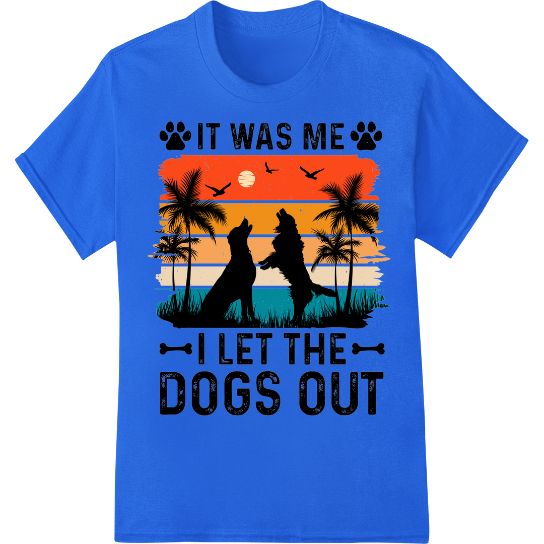 Retro 'I Let The Dogs Out' Sunset DTF Print Transfer on blue shirt - SUPERDTF-DTF Prints-DTF Transfers-Custom DTF Prints