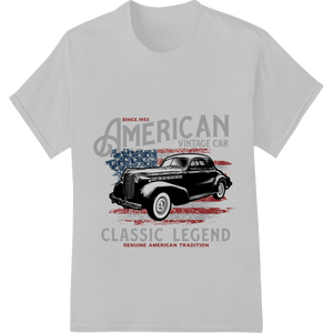 Vintage American Car Legend - Classic Since 1953 - High-quality heat transfer