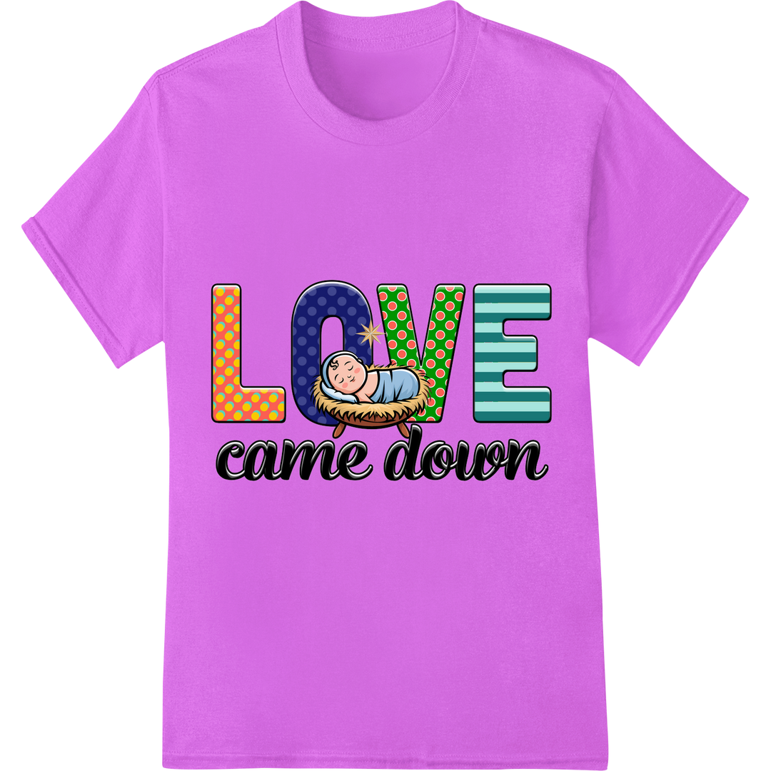 LOVE Came Down - Christian Christmas DTF Print Heat Transfer on purple shirt - SUPERDTF-DTF Prints-DTF Transfers-Custom DTF Prints