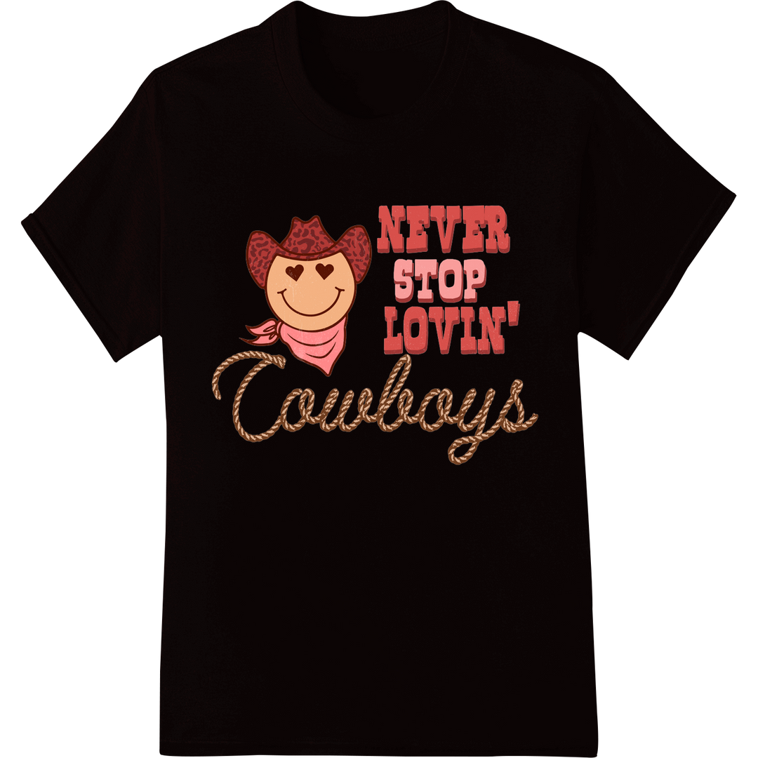 Adorable Cowboy Valentine: Never Stop Lovin' the Wild West on black shirt - SUPERDTF-DTF Prints-DTF Transfers-Custom DTF Prints