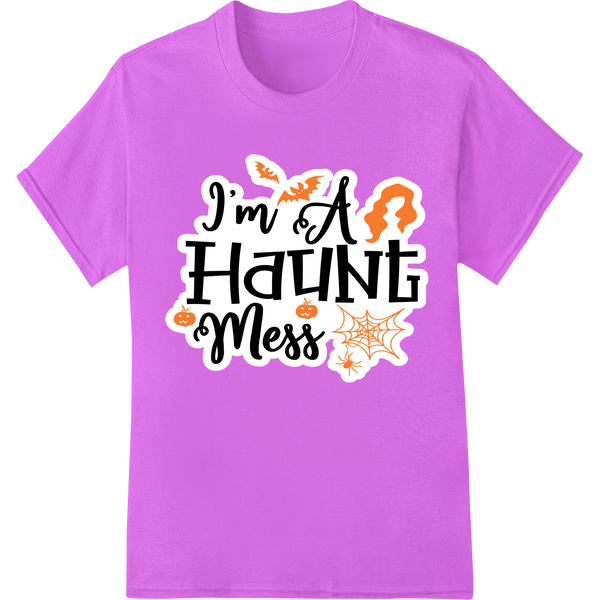 I'm a Haunt Mess: Spooky Halloween DTF Print Heat Transfer - High-quality heat transfer