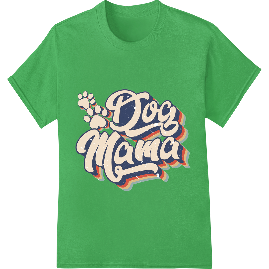 Proud Dog Mama | Retro DTF Print Heat Transfer for Dog Lovers on green shirt - SUPERDTF-DTF Prints-DTF Transfers-Custom DTF Prints