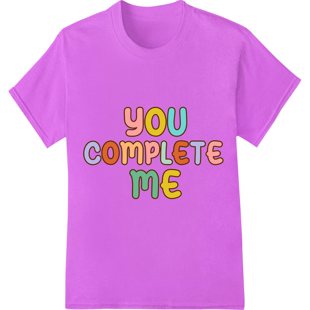 Adorable 'You Complete Me' DTF Print Heat Transfer for Gifts on purple shirt - SUPERDTF-DTF Prints-DTF Transfers-Custom DTF Prints