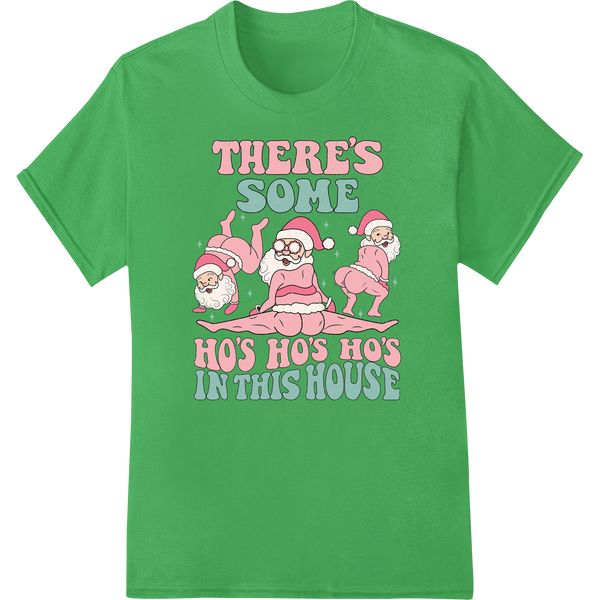 Retro Santa 'Ho's Ho's' Funny Christmas DTF Heat Transfer on green shirt - SUPERDTF-DTF Prints-DTF Transfers-Custom DTF Prints