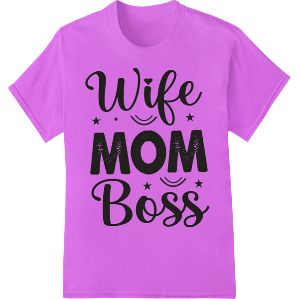 Wife Mom Boss: Celebrate Supermom with DTF Print Transfer on purple shirt - SUPERDTF-DTF Prints-DTF Transfers-Custom DTF Prints