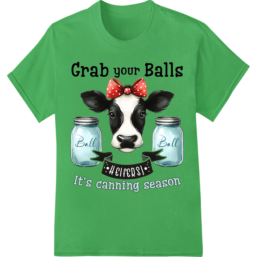 Quirky Cow & Mason Jars: Canning Season Humor Print on green shirt - SUPERDTF-DTF Prints-DTF Transfers-Custom DTF Prints