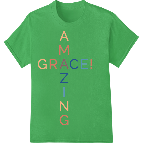 Amazing Grace: Inspiring Faith Typography Design on green shirt - SUPERDTF-DTF Prints-DTF Transfers-Custom DTF Prints