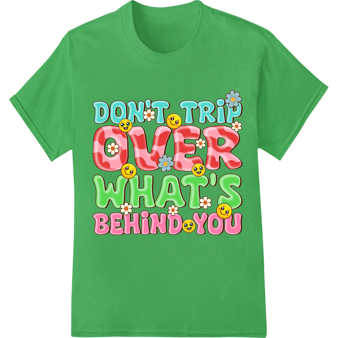 Retro Motivational Vibes: Super DTF Print Heat Transfer on green shirt - SUPERDTF-DTF Prints-DTF Transfers-Custom DTF Prints