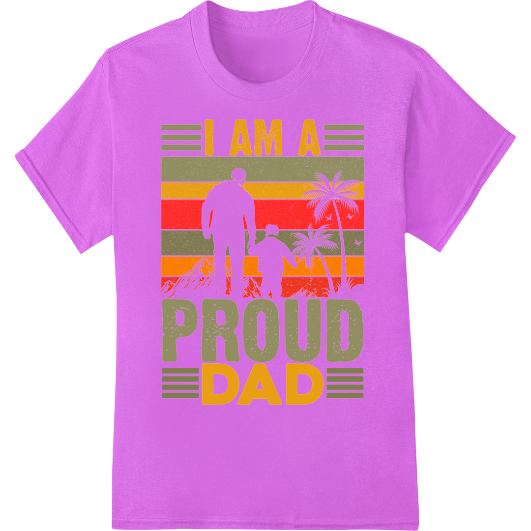 I AM A PROUD DAD - Retro Father's Day DTF Print Transfer on purple shirt - SUPERDTF-DTF Prints-DTF Transfers-Custom DTF Prints