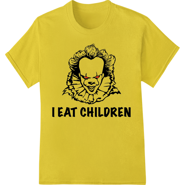 Sinister clown DTF print heat transfer design featuring a creepy clown with the text 'I EAT CHILDREN' for custom t-shirt...