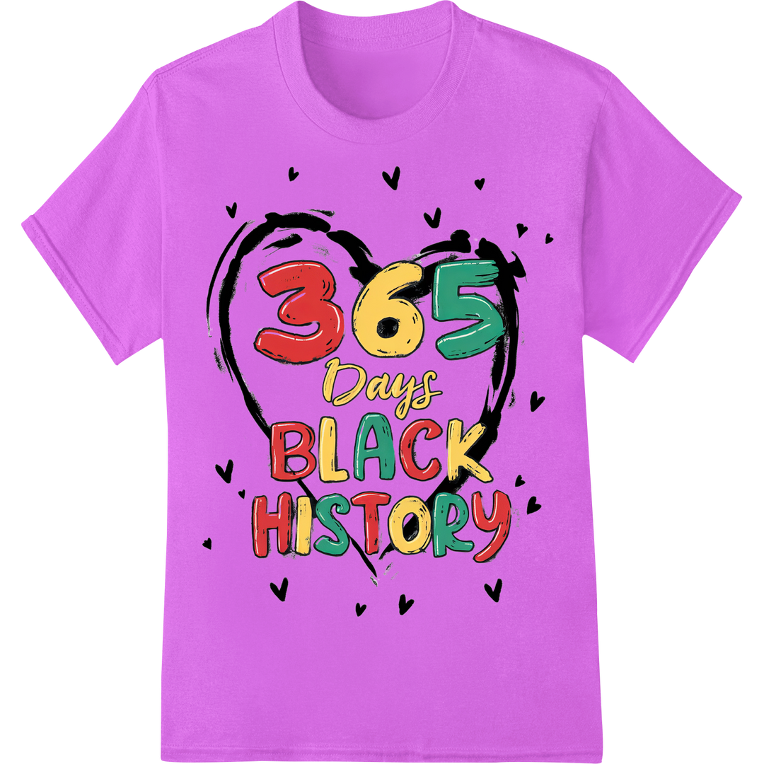 365 Days Black History Retro Pride DTF Print Heat Transfer on purple shirt - SUPERDTF-DTF Prints-DTF Transfers-Custom DTF Prints