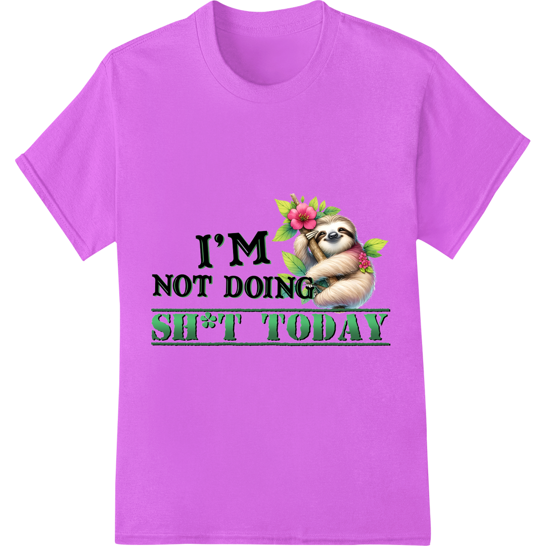 Sloth's Lazy Day: Hilarious Floral 'Not Doing Sh*t' DTF Print on purple shirt - SUPERDTF-DTF Prints-DTF Transfers-Custom DTF Prints