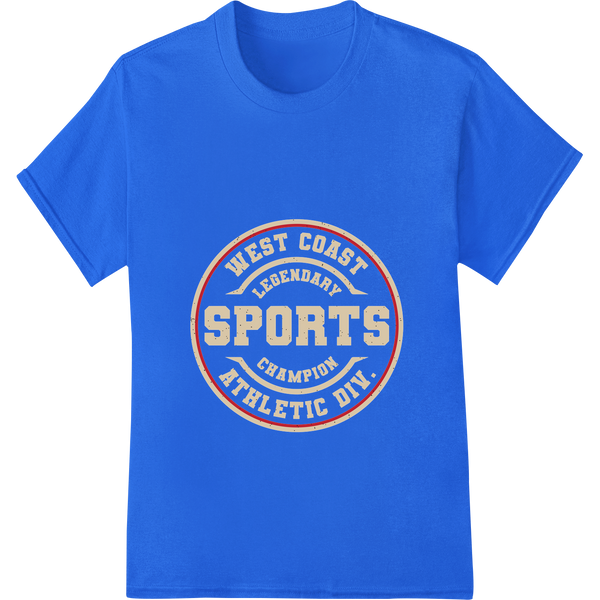 West Coast Legendary Sports DTF Print Heat Transfer enhanced with professional t shirt prints