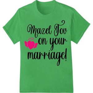 Vibrant heat transfer print on Mazel Tov on Your Marriage! Elegant Pink Heart Design