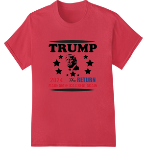 Personalized DTF printing technology design for Trump 2024: The Return - Bold DTF Print Heat Transfer