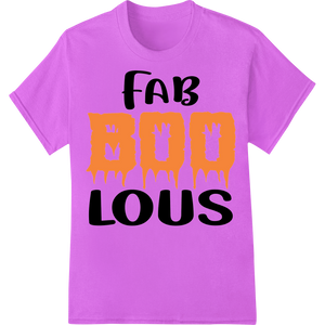 Premium quality innovative apparel printing on FAB BOO LOUS: Spooktacular Halloween Heat Transfer Design