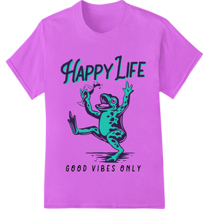 Personalized print on demand design for Happy Life Frog DTF Print Heat Transfer | Good Vibes Tee