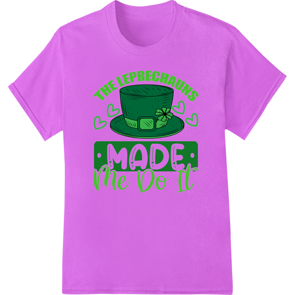 Leprechaun Made Me Do It: Humorous St. Patrick's Day DTF Print on purple shirt - SUPERDTF-DTF Prints-DTF Transfers-Custom DTF Prints