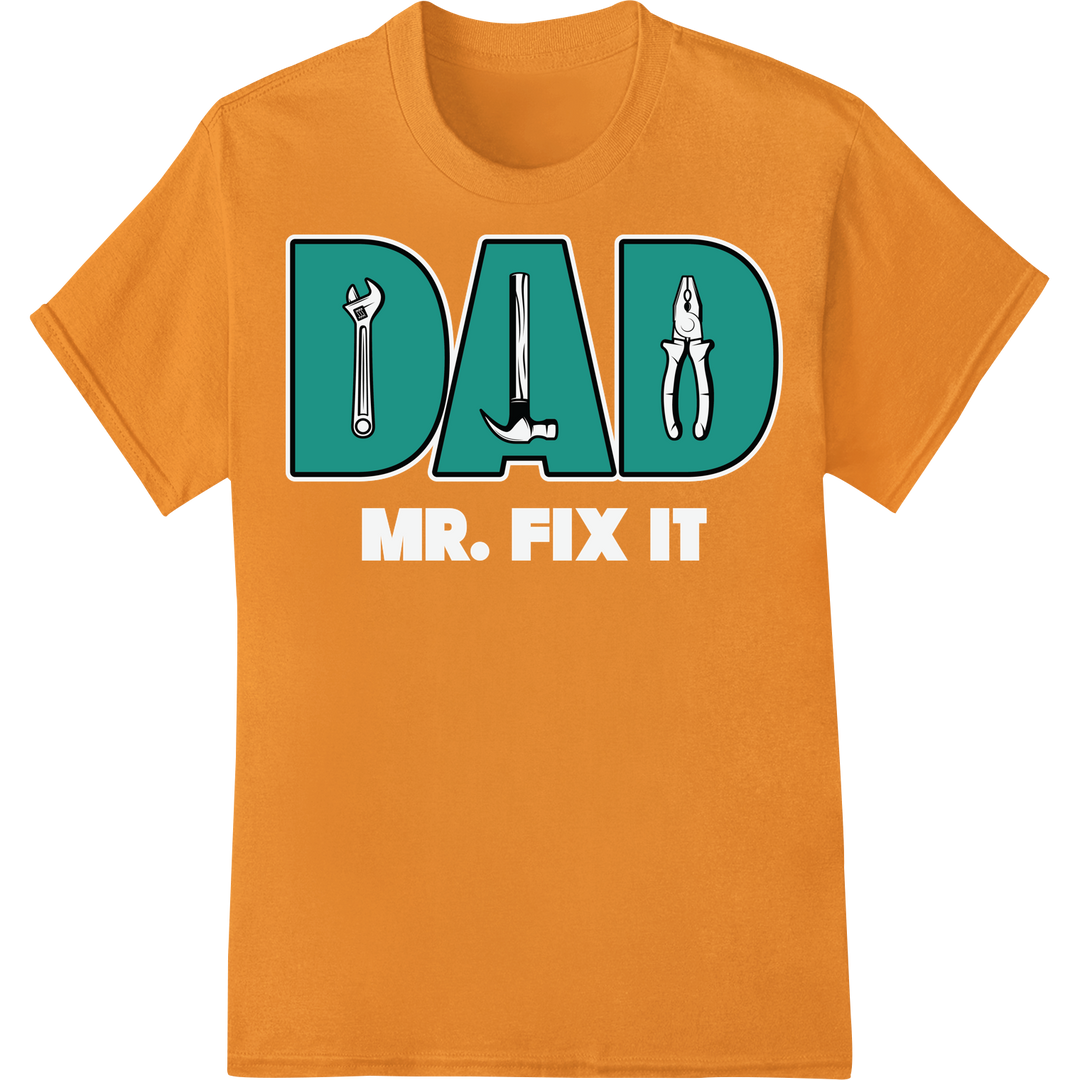 Handy Mechanic DAD Tools of the Trade DTF Print Transfer on orange shirt - SUPERDTF-DTF Prints-DTF Transfers-Custom DTF Prints