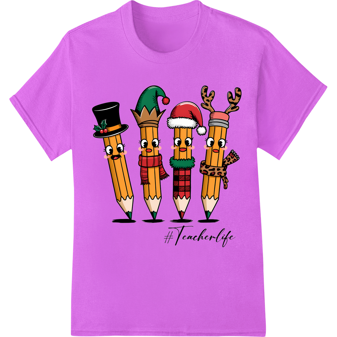 Adorable Christmas Pencils Teacher Life DTF Print Transfer on purple shirt - SUPERDTF-DTF Prints-DTF Transfers-Custom DTF Prints