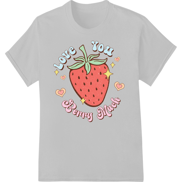 Retro Valentine's Strawberry 'Love You Berry Much' Print on white shirt - SUPERDTF-DTF Prints-DTF Transfers-Custom DTF Prints