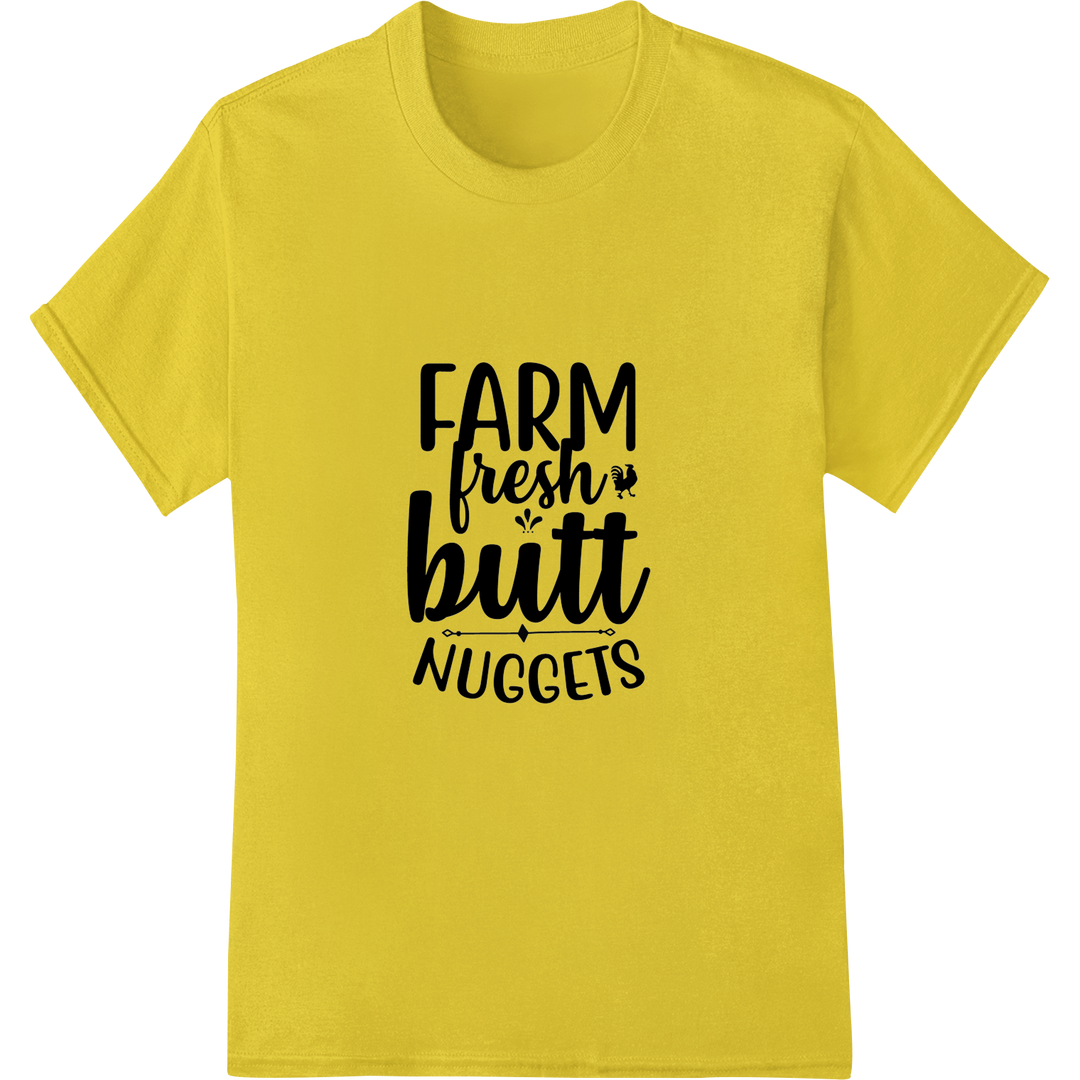 Farm Fresh Butt Nuggets Funny DTF Print Heat Transfer on yellow shirt - SUPERDTF-DTF Prints-DTF Transfers-Custom DTF Prints