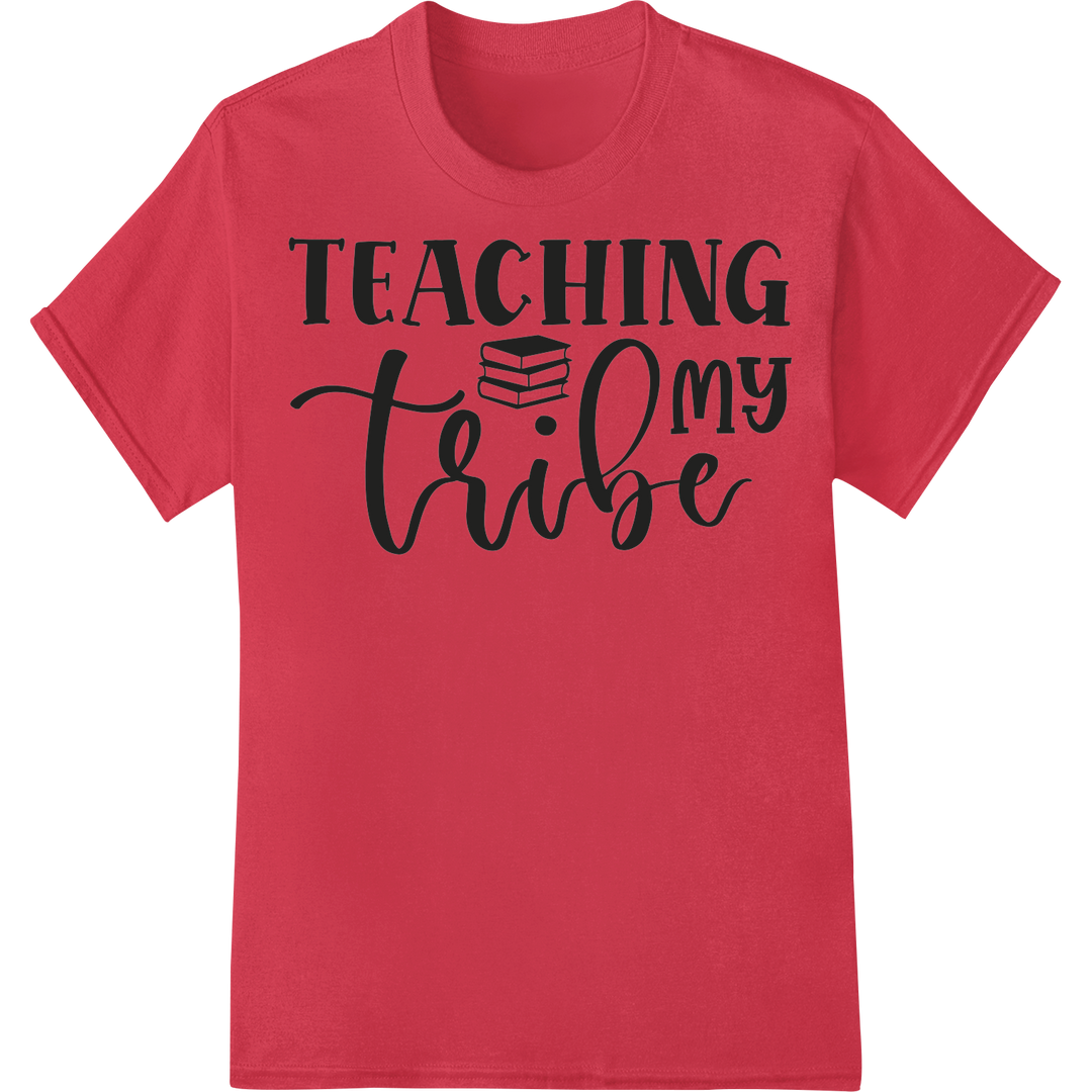 Teach Your Tribe with This Bold DTF Heat Transfer Design on red shirt - SUPERDTF-DTF Prints-DTF Transfers-Custom DTF Prints