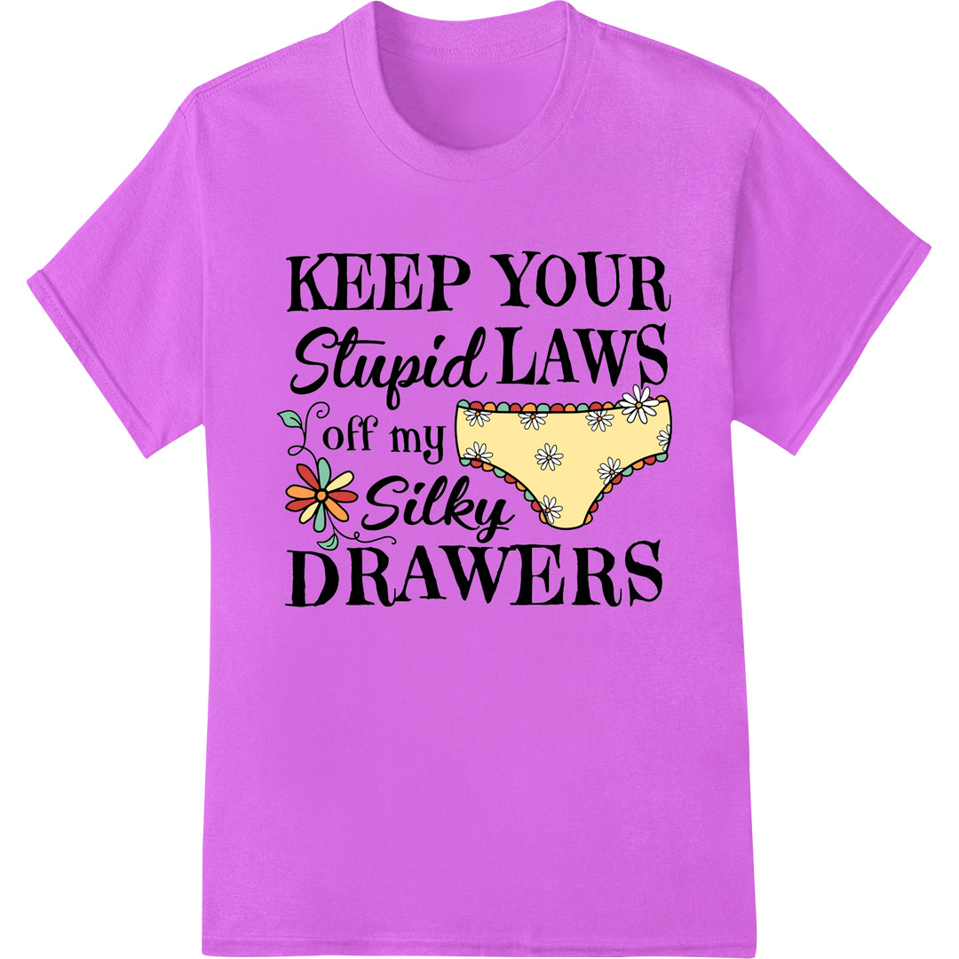 Sassy Feminist DTF Print: "KEEP LAWS off my DRAWERS" on purple shirt - SUPERDTF-DTF Prints-DTF Transfers-Custom DTF Prints