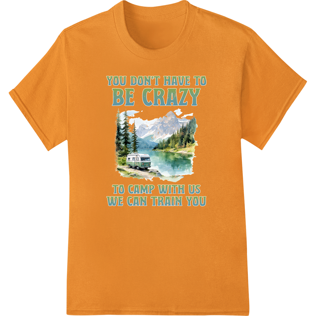 Embrace the Outdoors: Humorous Camping DTF Print Transfer on orange shirt - SUPERDTF-DTF Prints-DTF Transfers-Custom DTF Prints