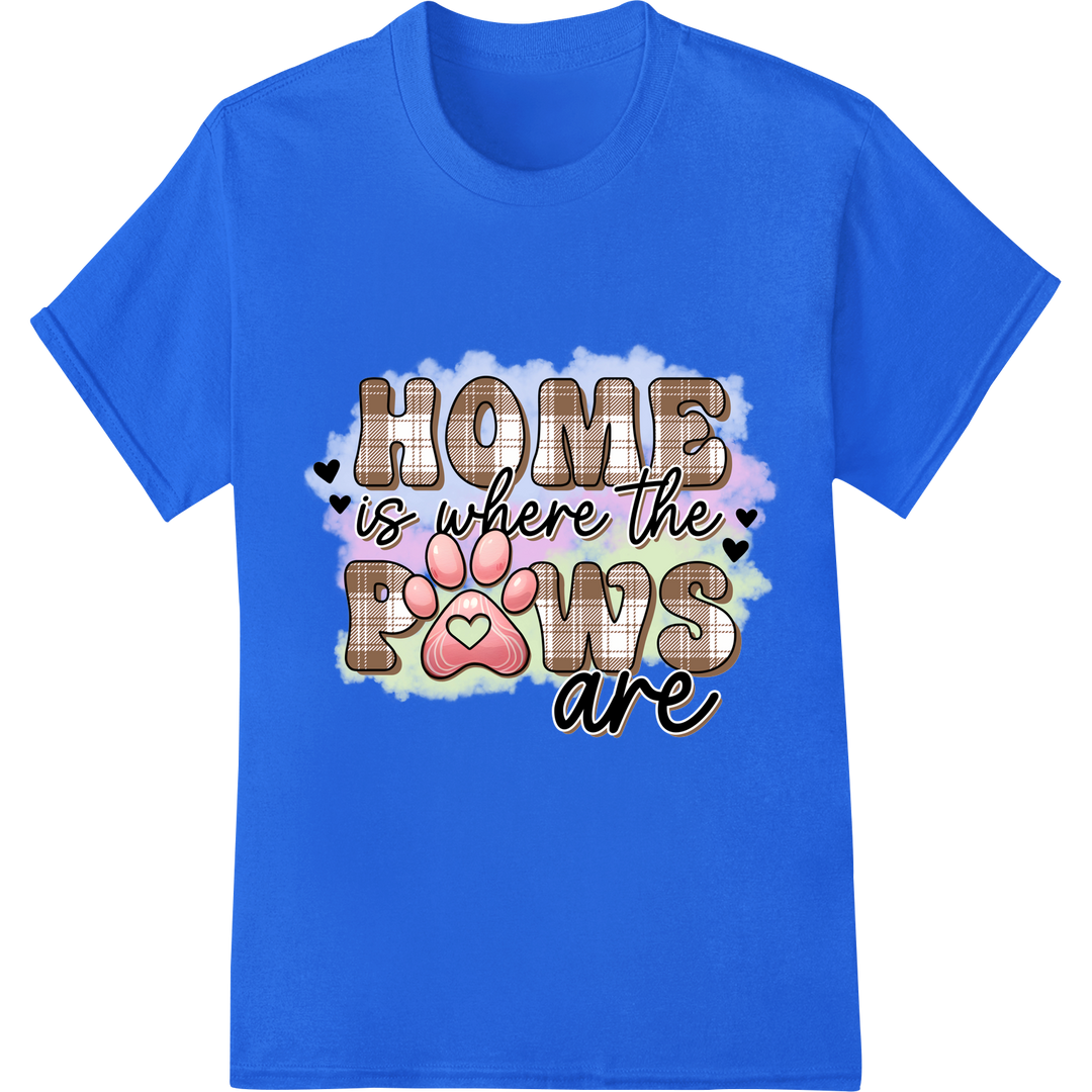 Home is Where the Paws Are: Cat Mom DTF Print Heat Transfer on blue shirt - SUPERDTF-DTF Prints-DTF Transfers-Custom DTF Prints