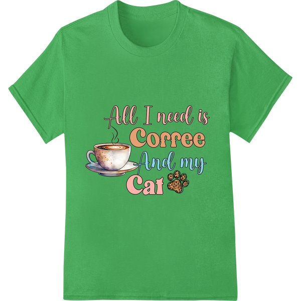 Cat Mom Essential: Coffee & Kitty DTF Print Transfer on green shirt - SUPERDTF-DTF Prints-DTF Transfers-Custom DTF Prints