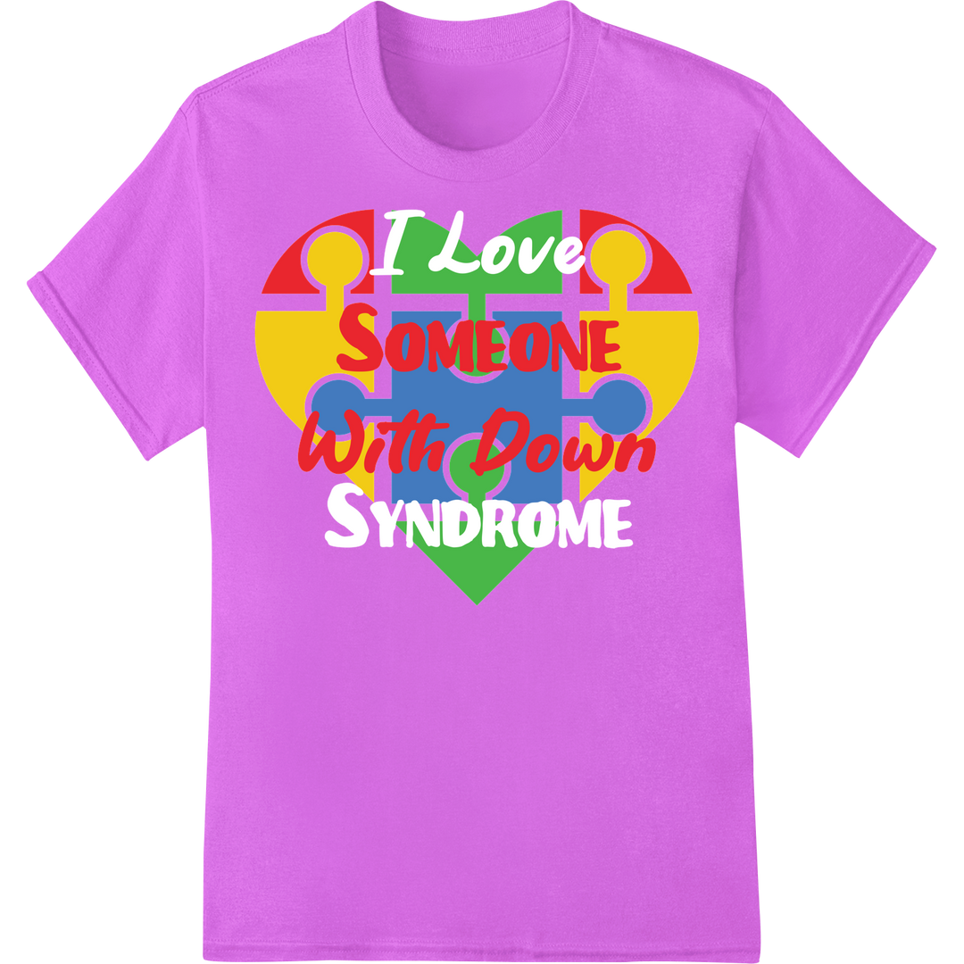 I Love Someone With Down Syndrome | Awareness DTF Print on purple shirt - SUPERDTF-DTF Prints-DTF Transfers-Custom DTF Prints