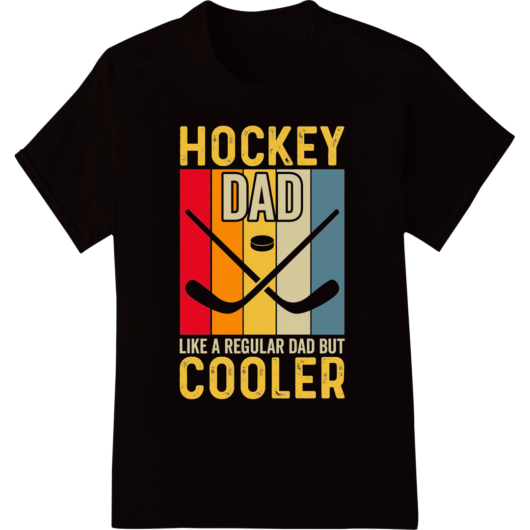 Hockey Dad Like a Regular Dad But Cooler DTF Print on black shirt - SUPERDTF-DTF Prints-DTF Transfers-Custom DTF Prints