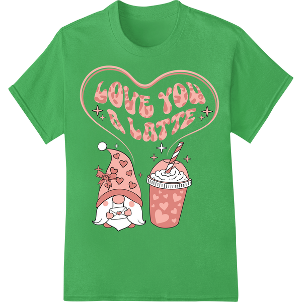 Adorable Gnome Couple 'Love You a Latte' Valentine's DTF Print on green shirt - SUPERDTF-DTF Prints-DTF Transfers-Custom DTF Prints