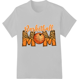 Cutting-edge garment printing featured on Fierce Leopard Print Basketball Mom Heat Transfer