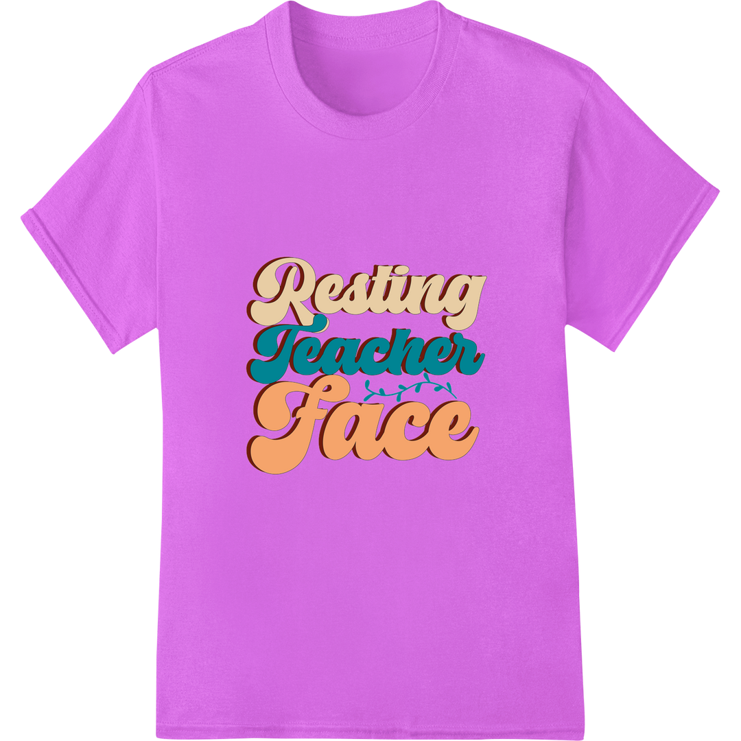 Retro 'Resting Teacher Face' Heat Transfer Print | School on purple shirt - SUPERDTF-DTF Prints-DTF Transfers-Custom DTF Prints