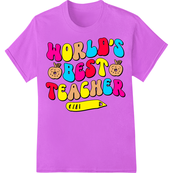 World's Best Teacher | Colorful DTF Print Heat Transfer on purple shirt - SUPERDTF-DTF Prints-DTF Transfers-Custom DTF Prints