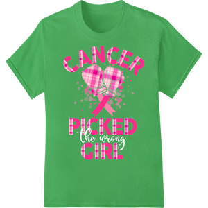 Cancer Picked Girl - Breast Cancer Awareness Month DTF Print on green shirt - SUPERDTF-DTF Prints-DTF Transfers-Custom DTF Prints