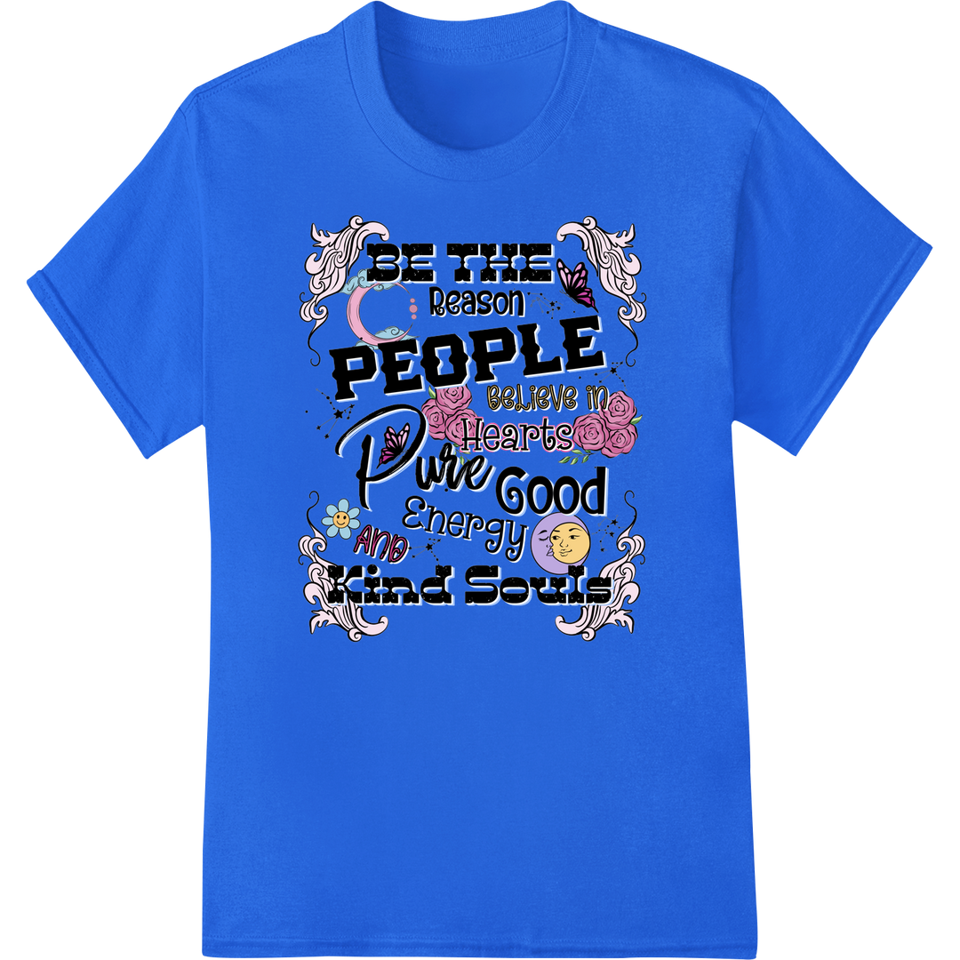 Inspirational Message Positive Vibes DTF Print Heat Transfer on blue shirt - SUPERDTF-DTF Prints-DTF Transfers-Custom DTF Prints