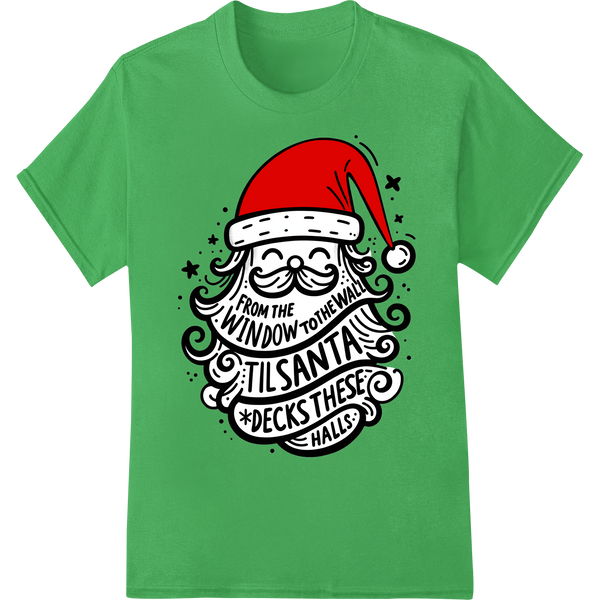 Naughty Santa Hat: Deck the Halls with Humor on green shirt - SUPERDTF-DTF Prints-DTF Transfers-Custom DTF Prints