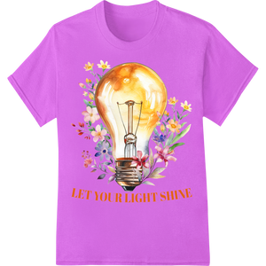 Let Your Light Shine: Inspirational Floral Lightbulb enhanced with professional bulk t-shirt printing