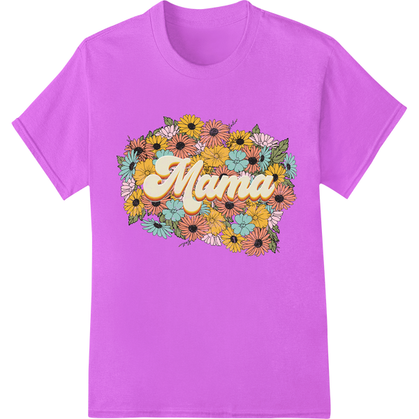 Unique custom garment printing for Vibrant Floral 'Mama' Print for Mother's Day Gifts