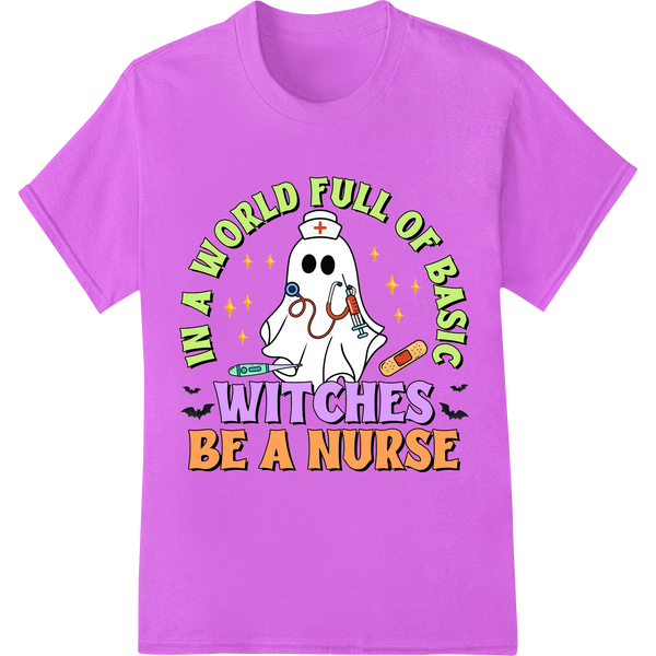 Stand Out From Basic Witches: Funny Nurse Halloween DTF Print on purple shirt - SUPERDTF-DTF Prints-DTF Transfers-Custom DTF Prints