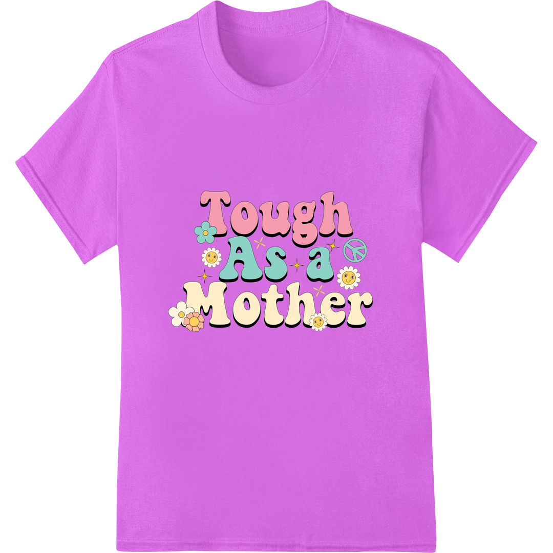 Tough As a Mother: Retro Typography DTF Print Heat Transfer on purple shirt - SUPERDTF-DTF Prints-DTF Transfers-Custom DTF Prints