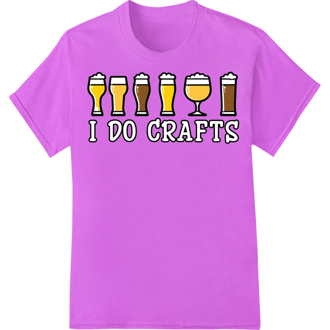 Witty 'I DO CRAFTS' Beer Humor DTF Print Heat Transfer on purple shirt - SUPERDTF-DTF Prints-DTF Transfers-Custom DTF Prints