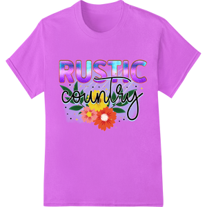 Rustic Country Charm: Vibrant Floral Typography Print - High-quality DTF printing experts