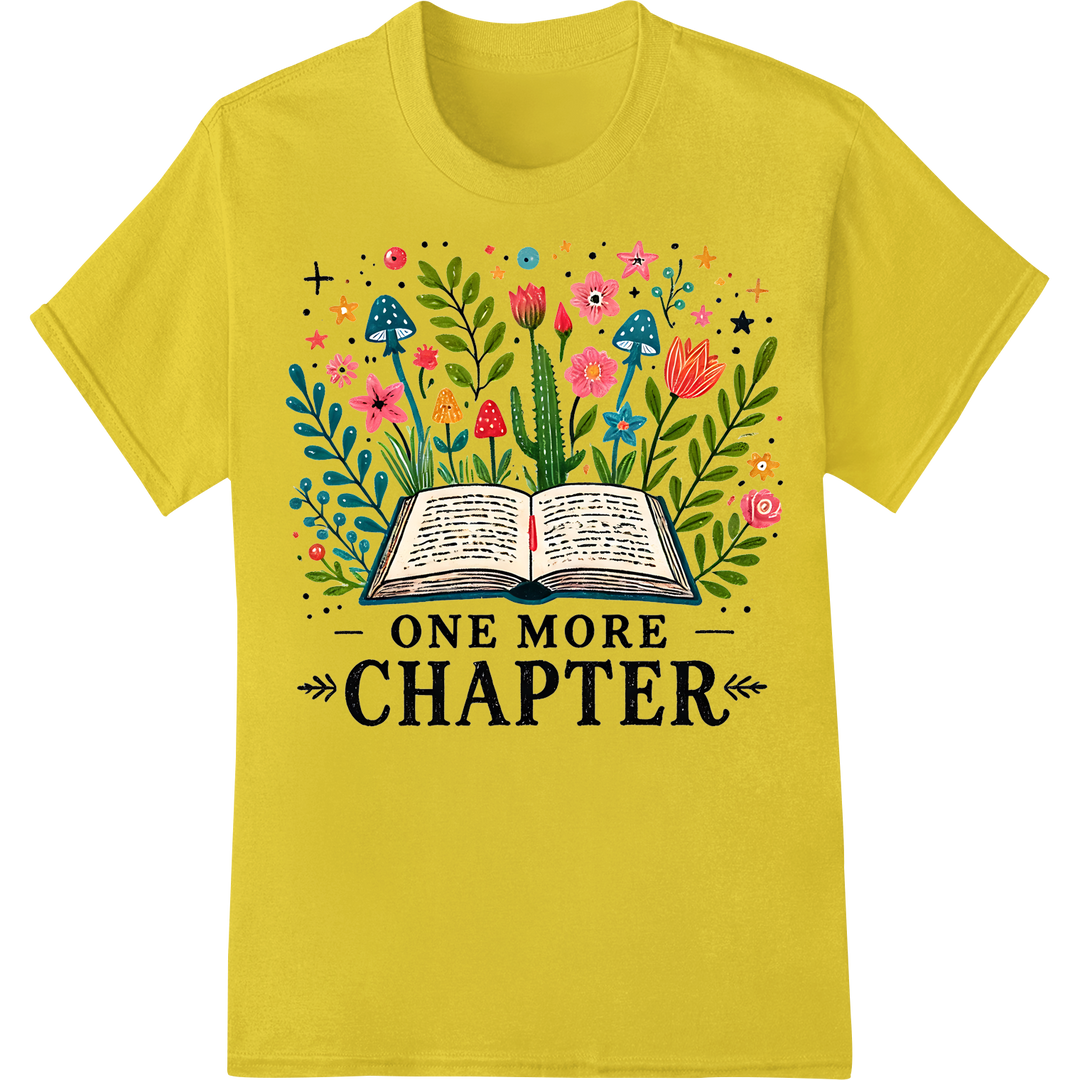 Enchanting 'One More Chapter' Book Lover DTF Print Transfer on yellow shirt - SUPERDTF-DTF Prints-DTF Transfers-Custom DTF Prints